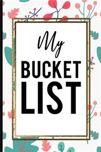 My Bucket List