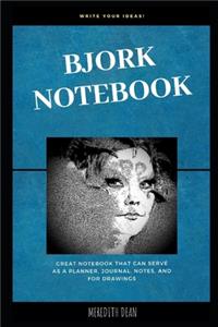Bjork Notebook