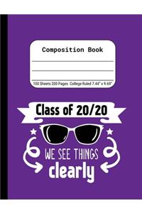 Class of 20/20 We See Things Clearly