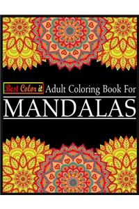 Best Color It Adult Coloring Book For Mandalas