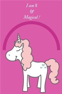 Unicorn Journal I am 8 & Magical