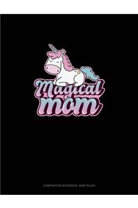 Magical Mom