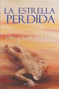 LA ESTRELLA PERDIDA (Segundo libro de la Trilogía El Papiro).