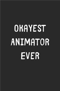 Okayest Animator Ever