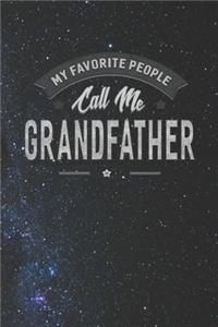 My Favorite People Call Me Grandfather