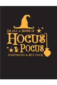 It's all a bunch of Hocus Pocus Composition Spell Book (120 pages)