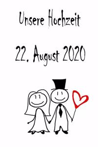 Unsere Hochzeit - 22. August 2020