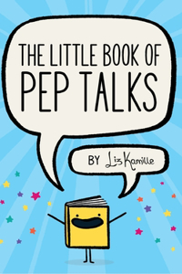 The Little Book of Pep Talks
