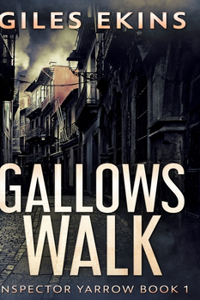 Gallows Walk (Inspector Yarrow Book 1)