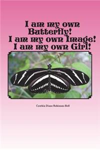 I am my own Butterfly