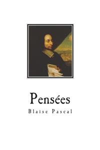 Pensées: Pascal's Pensées