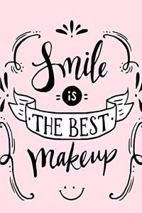 Smile Is The Best Make Up