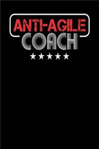 Anti-Agile Coach