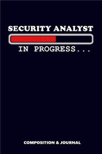 Security Analyst in Progress