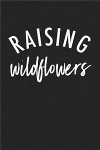 Raising Wildflowers