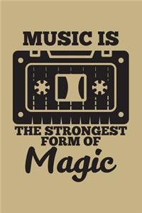 Music Is the Strongest Form of Magic