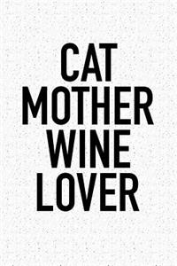 Cat Mother Wine Lover