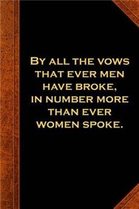 2019 Daily Planner Shakespeare Quote Vows Men Broke 384 Pages