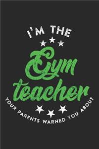 I'm The Gym Teacher Your Parents Warned You About