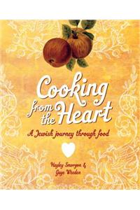 Cooking from the Heart: A Jewish Journey Through Food