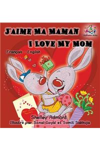 J'aime Ma Maman I Love My Mom