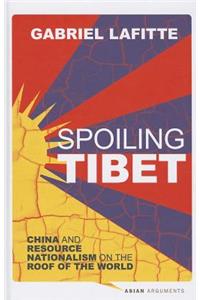 Spoiling Tibet