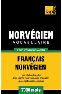 Vocabulaire Français-Norvégien pour l'autoformation - 7000 mots