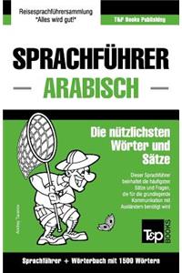 Sprachführer Deutsch-Arabisch und Kompaktwörterbuch mit 1500 Wörtern