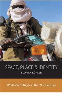 Space, Place and Identity