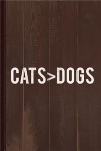 Cats Greater Than Dogs Journal Notebook