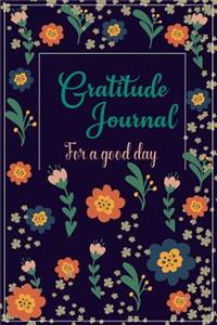 Gratitude Journal for a Good Day
