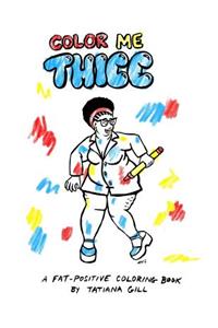 Color Me Thicc: A Fat-Positive Coloring Book