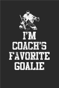 I'm Coach's Favorite Goalie