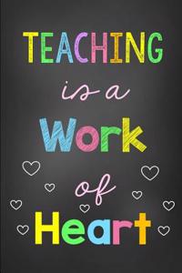 Teaching Is a Work of Heart