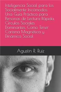 Inteligencia Social para los Socialmente Incómodos