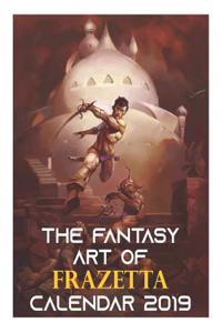 The Fantasy Art of Frazetta Calendar 2019: Frank Frazetta Book Calendar, Fantasy Art Calendar 2019