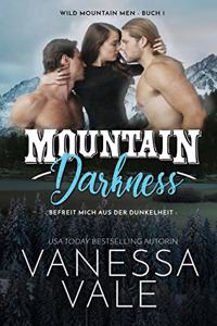 Mountain Darkness - befreit mich aus der Dunkelheit