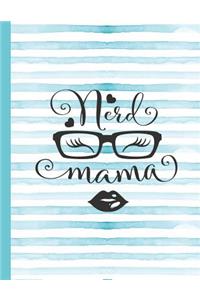 Nerd Mama