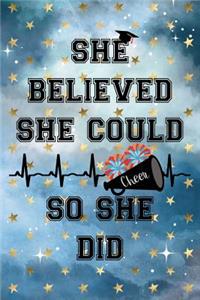 She Believed She Could So She Did