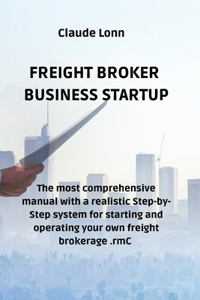 Freight Broker Business Startup