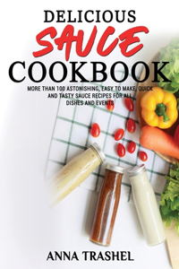 Delicious Sauces Cookbook