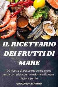 Il Ricettario Dei Frutti Di Mare