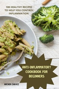 Anti-Inflammatory Cookbook for Beginners