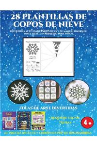 Ideas de arte divertidas (Divertidas actividades artísticas y de manualidades de nivel fácil a intermedio para niños): 28 plantillas de copos de nieve: divertidas actividades artísticas y de manualidades de nivel fácil a intermedio para niños