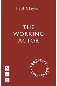 The Working Actor