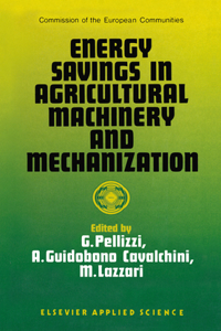 Energy Savings in Agricultural Machinery and Mechanization