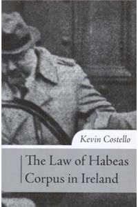 Law of Habeas Corpus in Ireland