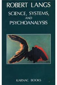 Science, Systems and Psychoanalysis