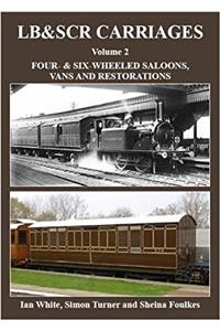LB&SCR Carriages Volume 2