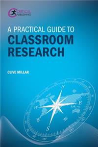 A Practical Guide to Classroom Research